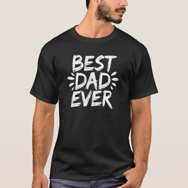 Bästa pappa någonsin Klassisk fars dag T Shirt (Framsida)