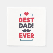 Bästa Pappa någonsin Lycklig Fars dag | Napkin