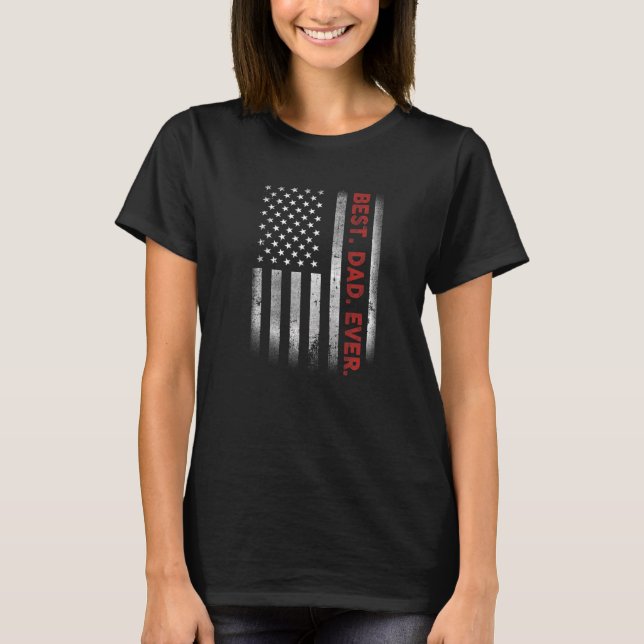 Bästa Pappa någonsin med USA:s amerikanska Flagga  T Shirt (Framsida)