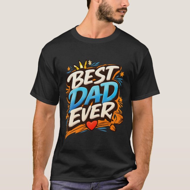 Bästa pappa någonsin Modern Graffiti-typografi  T Shirt (Framsida)