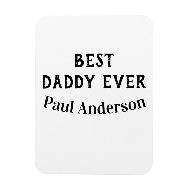 Bästa pappa någonsin namn fet bokstav fars dag tex magnet (Vertikal)