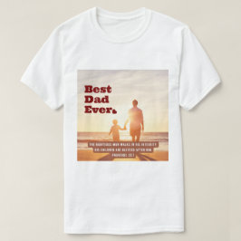 Bästa Pappa någonsin-ordspråk 20:7 Christian Bible T Shirt