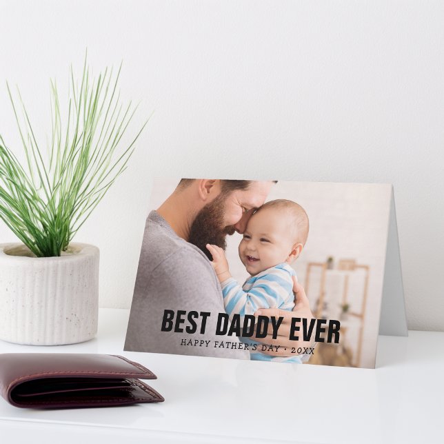 Bästa pappa någonsin på fars dag Fotohälsning Kort (Father's Day Best Daddy Ever Photo Greeting Card)