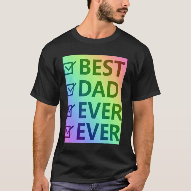 Bästa Pappa någonsin, Pride Proud LGBTQ Manar-gåvo T Shirt (Framsida)