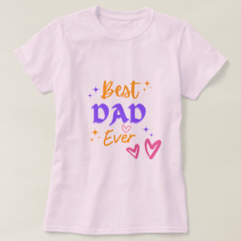 Bästa pappa någonsin Rosa dam T-shirt för fars dag