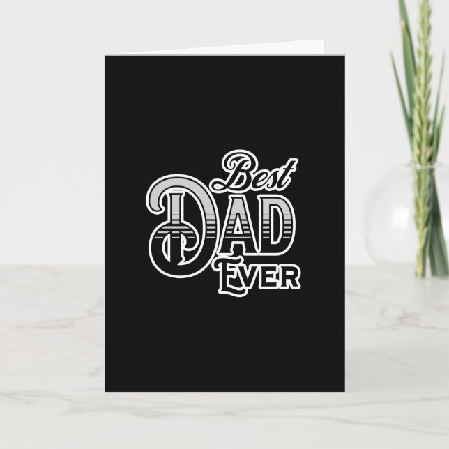 Bästa pappa någonsin | Svart och vit fars dag Kort (Framsida)