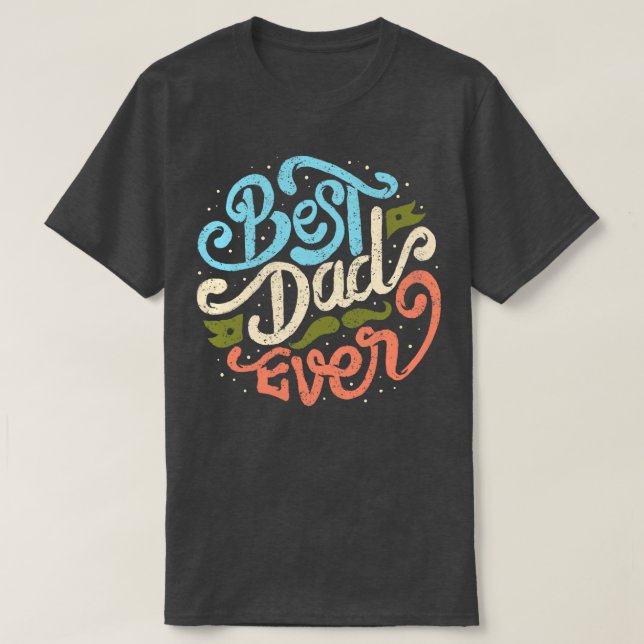 Bästa Pappa någonsin T Shirt (Design framsida)