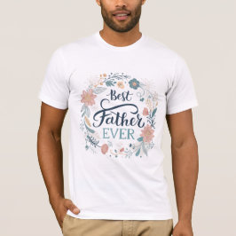 bästa pappa någonsin, underbara citat t shirt
