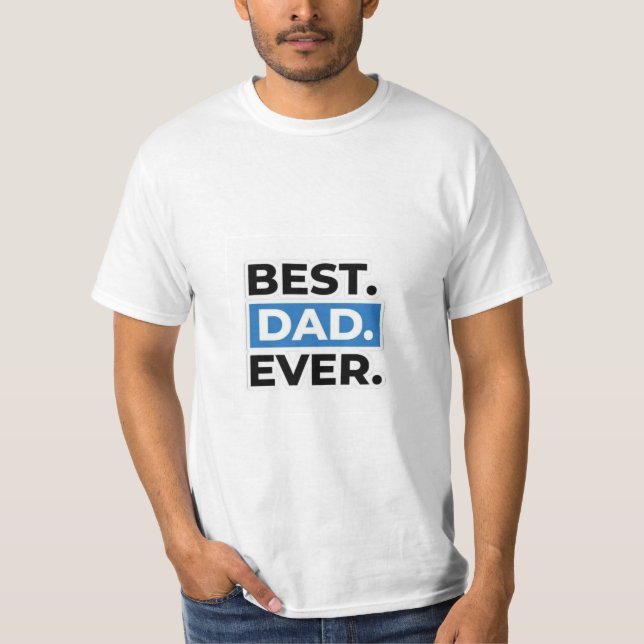 Bästa pappa nånsin DESGIN T Shirt (Framsida)