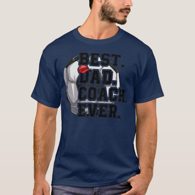 Bästa Pappa-soccer Coach någonsin Fars dag-soccer T Shirt (Framsida)