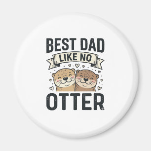 Bästa pappa som ingen utter Söt utter fars dag Des Magnet