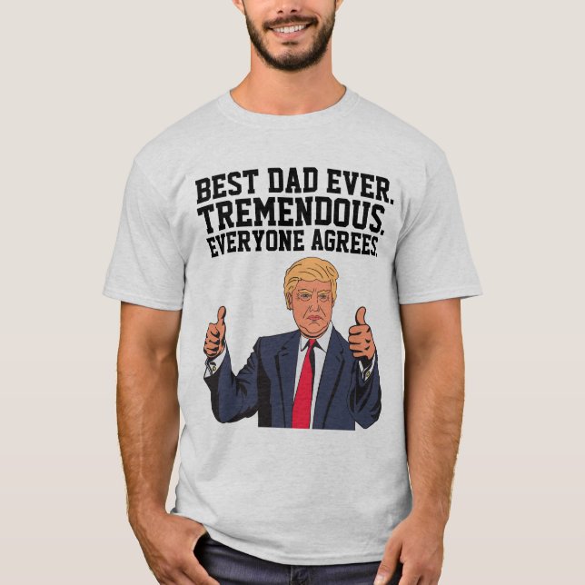 BÄSTA PAPPA VAR DONALD TRUMP T-SHIRIRT T SHIRT (Framsida)