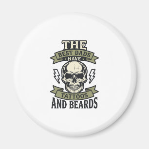 Bästa pappor har tatueringar och skäggars skull-tr magnet