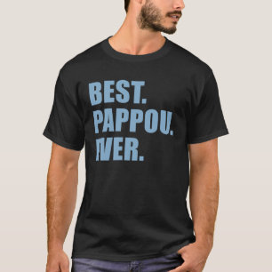 Bästa Pappou Aldrig Grekisk farfar T Shirt