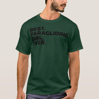 Bästa paragliding GIrl någonsin Skydiver 2 T Shirt