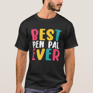 Bästa penna Pal Aldrig helgdagar födelsedag med st T Shirt
