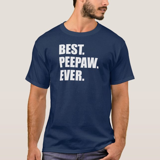 Bästa pepaw någonsin (PÅ MÖRK) T Shirt (Framsida)