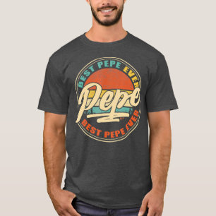 Bästa Pepe någonsin-nuny Grandpa-gåvor Pappa-g T Shirt