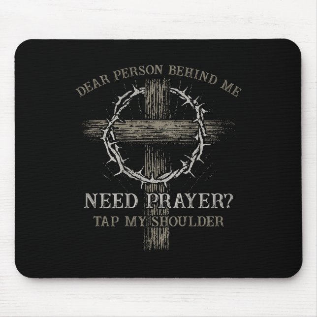 Bästa person bakom mig som behöver bön Kap min sku Musmatta (Framsidan)