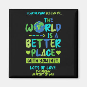 Bästa person bakom mig - World Better Ställe with Magnet