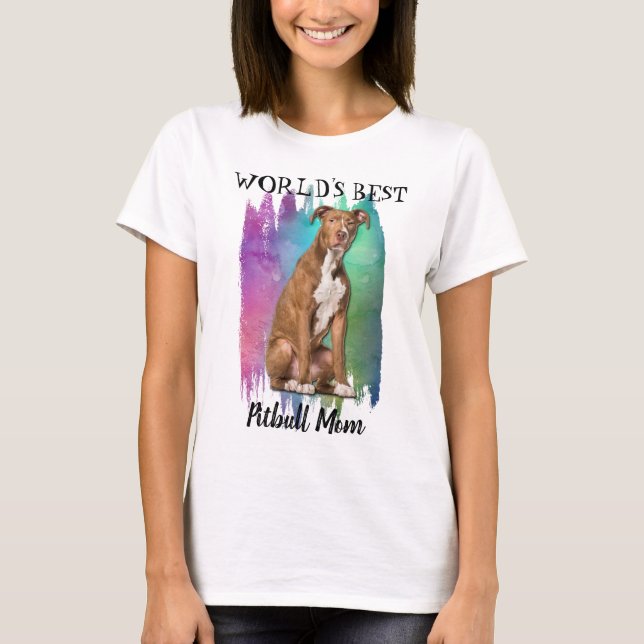 Bästa Pitbull Mamma i bakgrunden för abstrakt T Shirt (Framsida)
