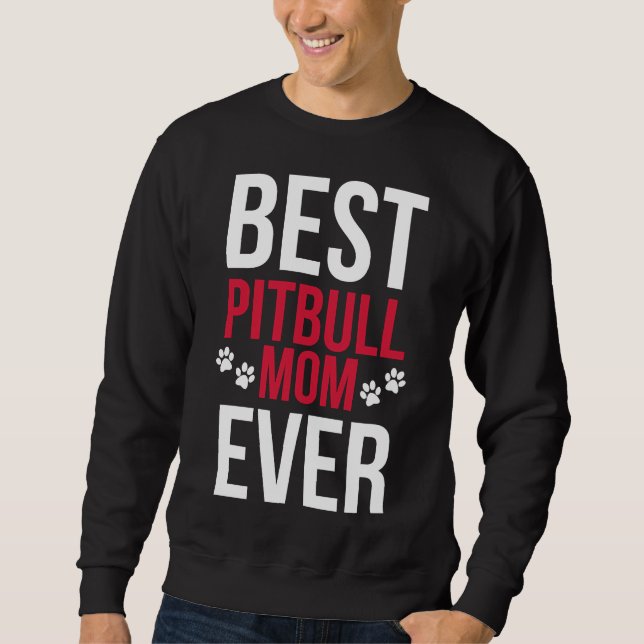 Bästa Pitbull Mamma någonsin Pitbull Mamma Lång Ärmad Tröja (Framsida)
