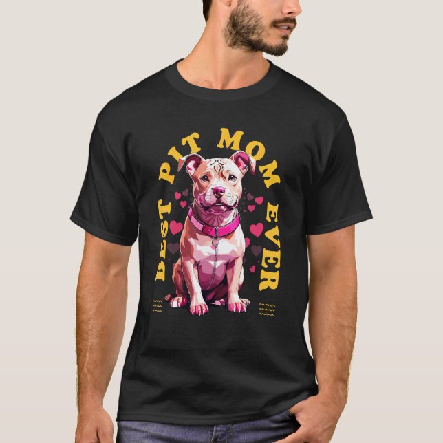 Bästa Pitbull-Mamma Någonsin Pitbullägare Pitbullä T Shirt (Framsida)