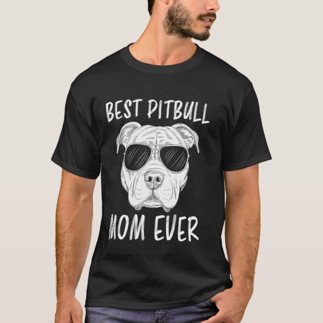 Bästa Pitbull-Mamma Någonsin Rolig Pitbull T Shirt (Framsida)