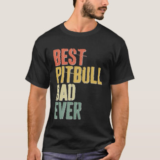 Bästa Pitbull Pappa någonsin Hund Far-dagen T Shirt