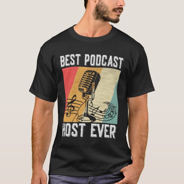 Bästa poddsändningsvärd någonsin Podcaster Podcast T Shirt (Framsida)