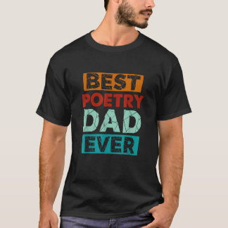 Bästa poetry Pappa någonsin funny poetry Pappa T Shirt
