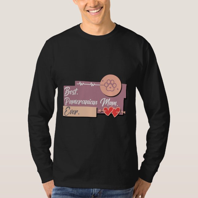 Bästa Pommern Hund Mamma någonsin T Shirt (Framsida)