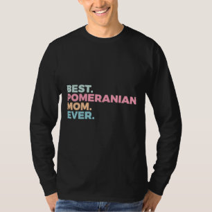 Bästa Pommern Mamma Hund Pom Mamma T Shirt