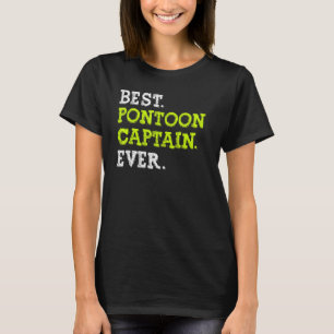 Bästa Pontoon-kapten Aldriny Pontoon Boat Pappa T Shirt