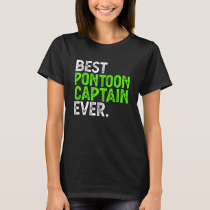 Bästa Pontoon-kapten Aldripontoon Boat Party T Shirt