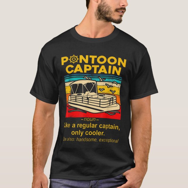Bästa Pontoon kapten Definition Pontoon Boat T Shirt (Framsida)