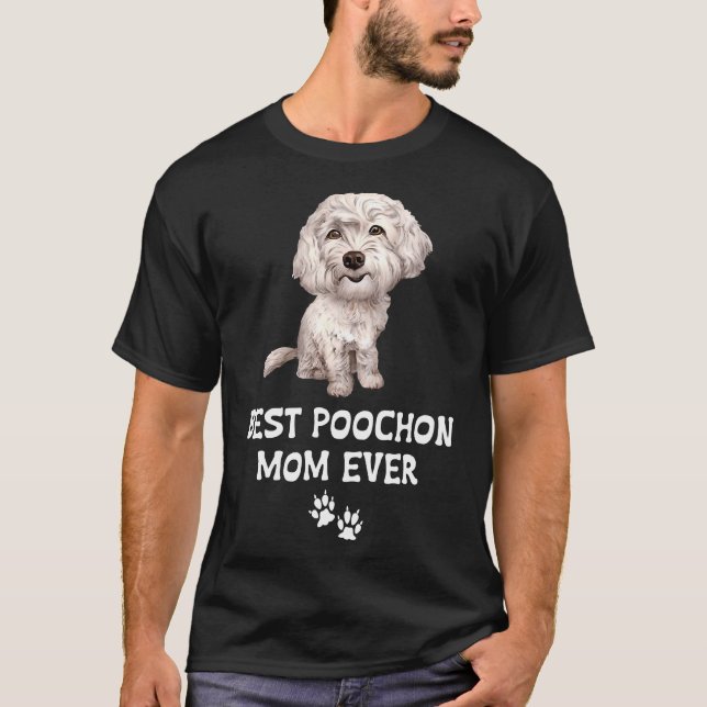 Bästa Poochon Mamma någonsin för Bichon Kor Pudel  T Shirt (Framsida)