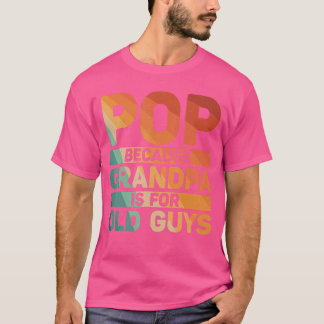 Bästa Pop-design för farfar från barnbarnsfäder T Shirt