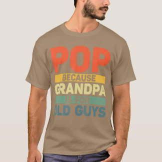 Bästa Pop-design för farfar från barnbarnsfäder T Shirt