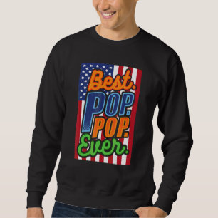 Bästa Pop Pop någonsin Amerikansk flagg Farfar Far Lång Ärmad Tröja