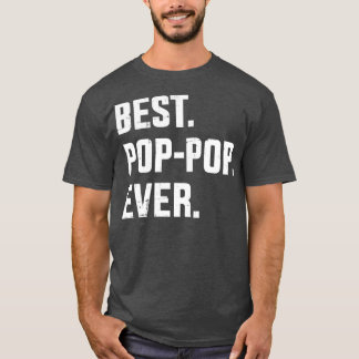Bästa poppop någonsin för pappa och fars dag från t shirt