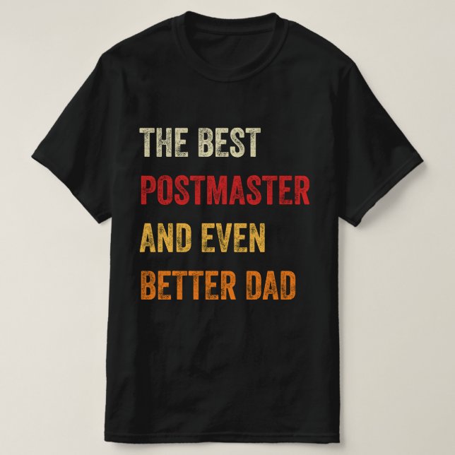 Bästa postmästare och ännu bättre Pappa T Shirt (Design framsida)