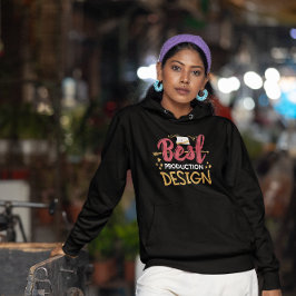 Bästa produktionsdesign - Produktionsdesigner Hoodie