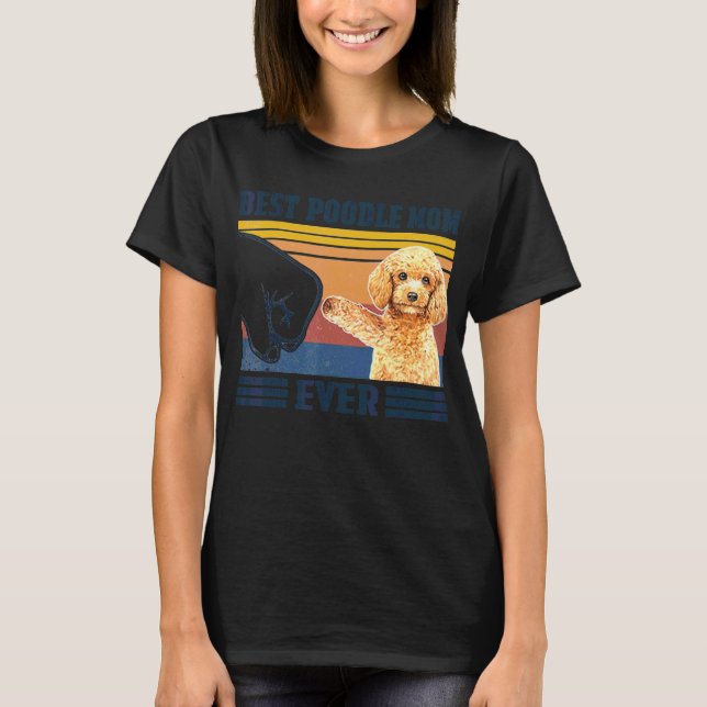 Bästa Pudel Mamma någonsin Hund Mor T Shirt (Framsida)