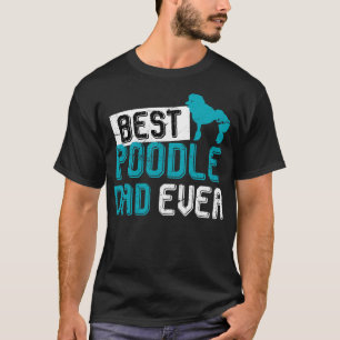 Bästa Pudel Pappa någonsin Pudel T Shirt
