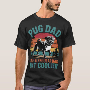 Bästa Pug Cooler Pappa Någonsin Hund Djurälskare P T Shirt