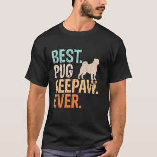 Bästa Pug Geepaw Någonsin Hundälskare Farfar Rolig T Shirt