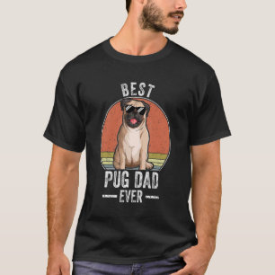 Bästa Pug Hund Pappa någonsin Costume Pug Owner Fö T Shirt