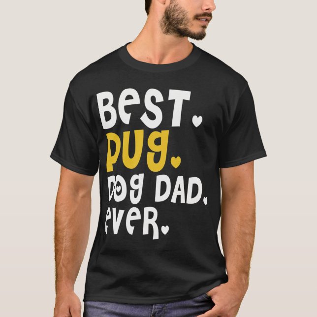 Bästa Pug Hund Pappa Någonsin T Shirt (Framsida)