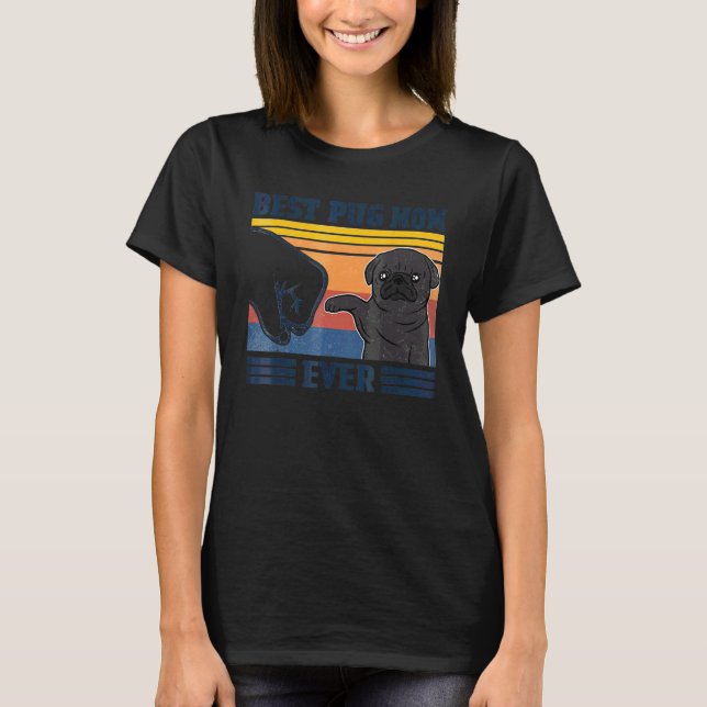 Bästa Pug Mamma någonsin Hund Mor i Mamma T Shirt (Framsida)